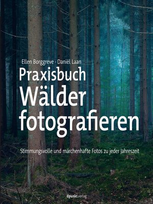 cover image of Praxisbuch Wälder fotografieren